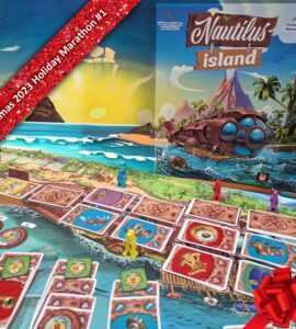 Colorful board game setup for "Nautilus Island," featuring vibrant game pieces on a scenic beach background. The game box displays an illustrated submarine and tropical landscape, with a festive ribbon overlay indicating "Xmas 2023 Holiday Marathon #1." Perfect for family game nights and holiday gatherings.