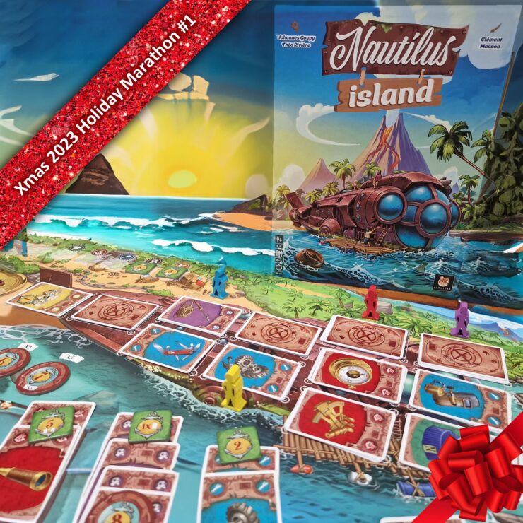 Colorful board game setup for "Nautilus Island," featuring vibrant game pieces on a scenic beach background. The game box displays an illustrated submarine and tropical landscape, with a festive ribbon overlay indicating "Xmas 2023 Holiday Marathon #1." Perfect for family game nights and holiday gatherings.